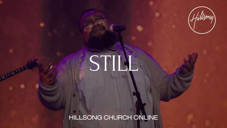 Still (Church Online) , Hillsong Worship