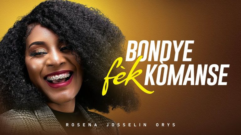 Rosena Josselin Orys - Bondye Fèk Kòmanse