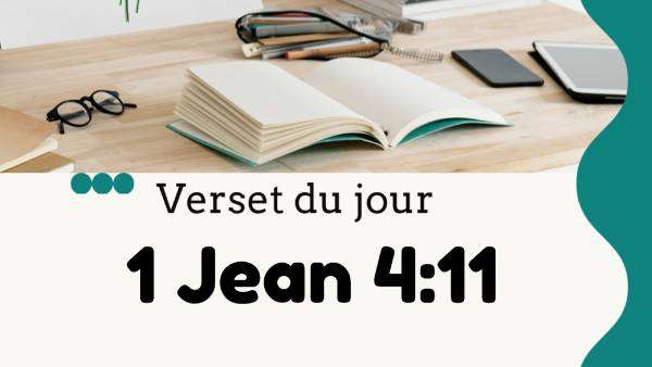 1 jean 4 v 11