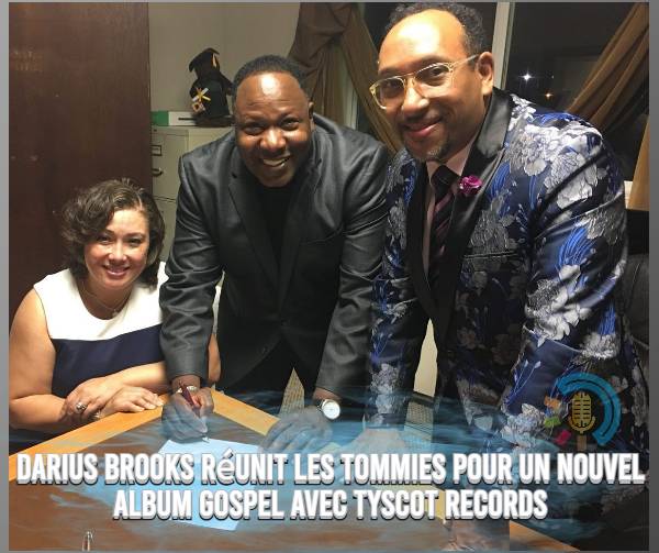 Darius Brooks réunit les Tommies pour un nouvel album gospel avec Tyscot Records