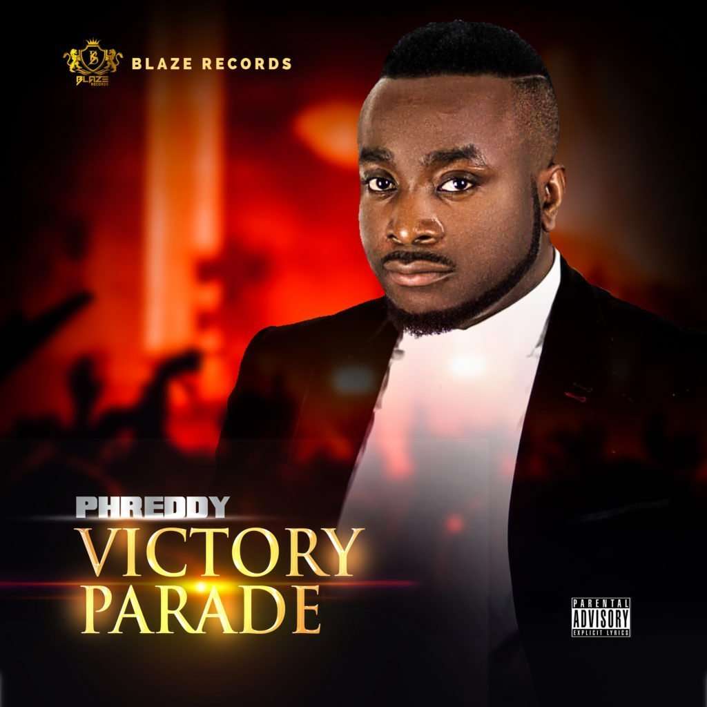 1564394998 Phreddy lance son nouvel album “Victory Parade” @phreddyBlazer