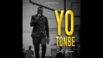 Delly Benson  Yo Tonbe  (OfficialVideo) New!