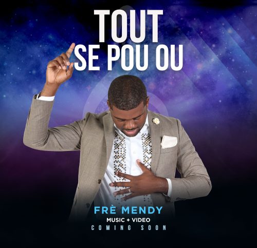 frè mendy Tout se pou ou